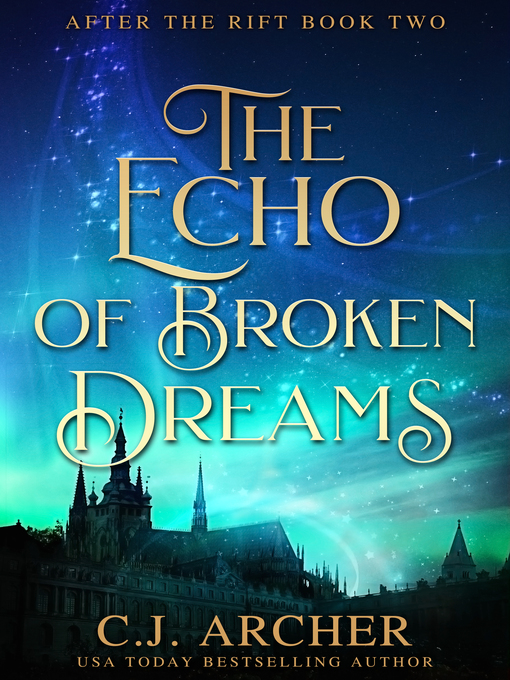 Title details for The Echo of Broken Dreams by CJ Archer - Wait list